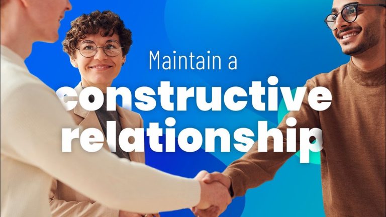 Maintain a constructive relationship with stakeholders