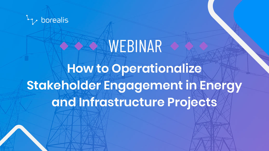 How to Operationalize ​ Stakeholder Engagement in Energy and Infrastructure Projects 