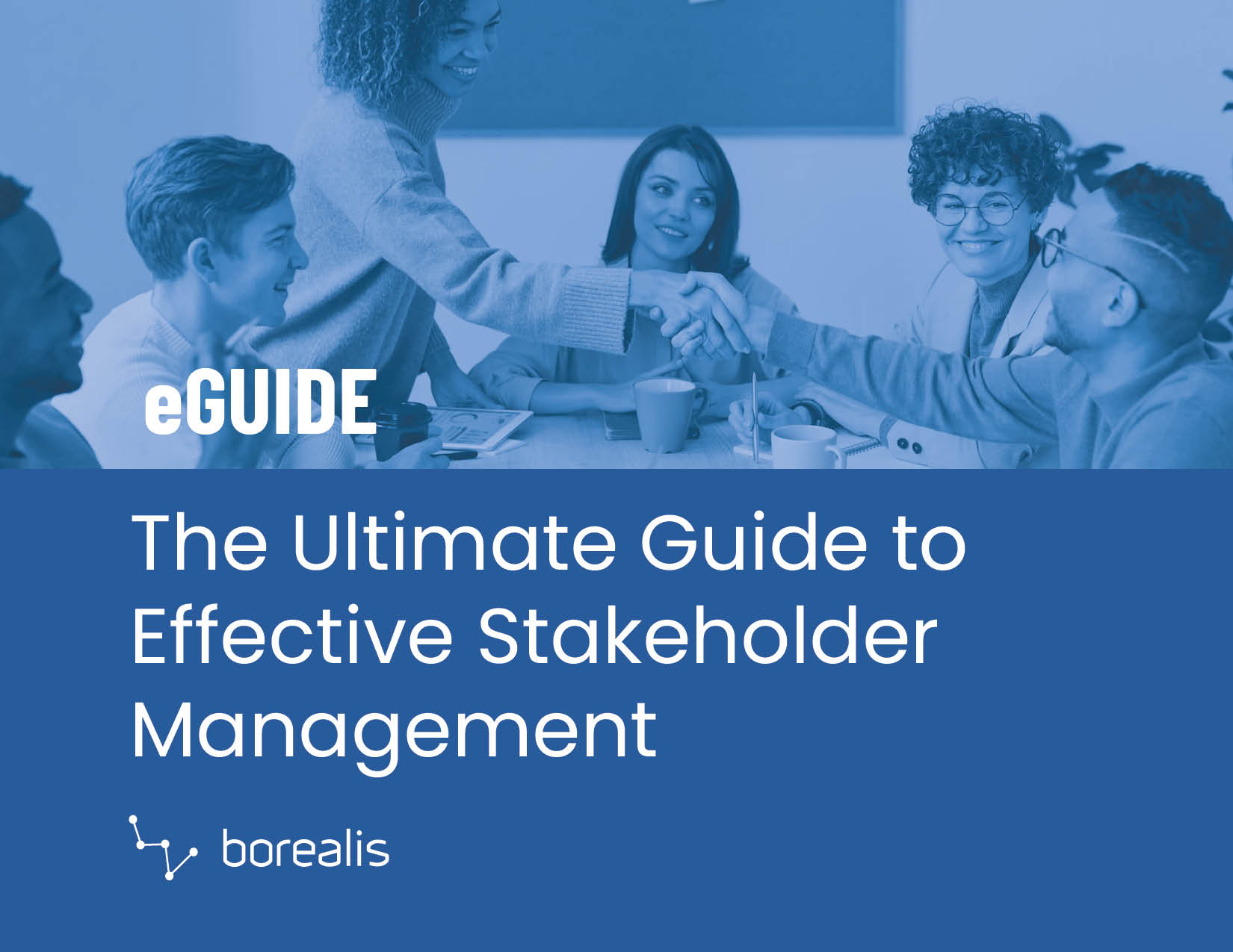 Stakeholder Management Ultimate Guide