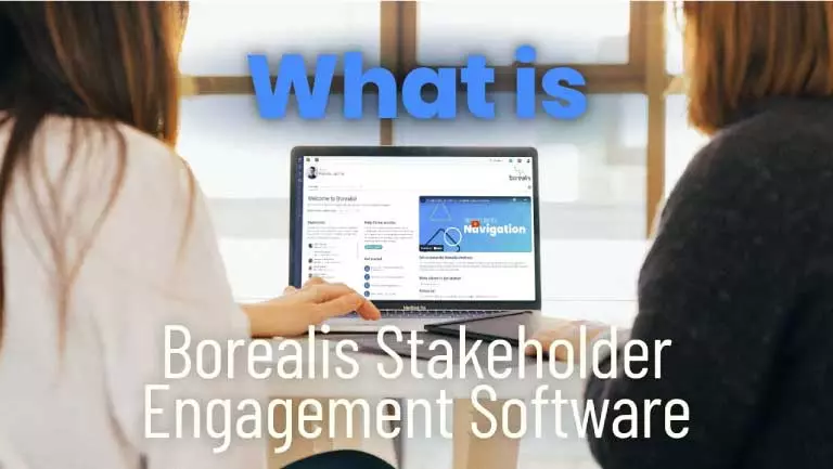 What is Borealis Stakeholder Engagement Software - “play vedio data-lazy-src=